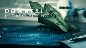 poster Downfall: The Case Against Boeing