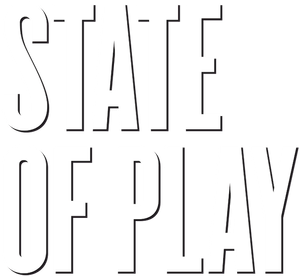 State of Play