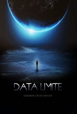 Poster Data Limite segundo Chico Xavier (2014)