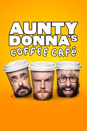 Poster Aunty Donna's Coffee Cafe Сезон 1 Эпизод 5 2023