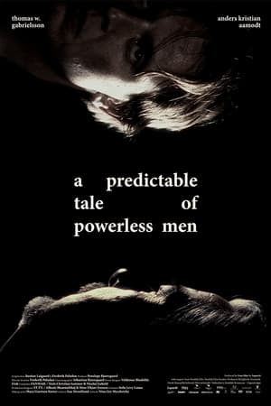 Poster En forudsigelig fortælling om magtesløse mænd 2023