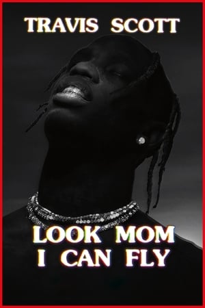 Image Travis Scott: Look Mom I Can Fly