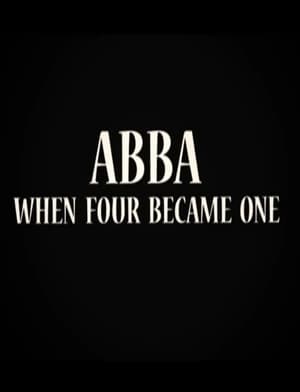 ABBA: When Four Became One (2013)