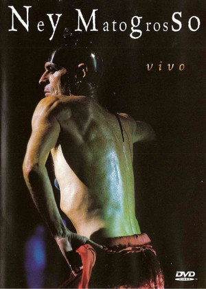 Ney Matogrosso Live 2