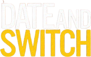 Date and Switch