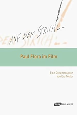 Auf dem Strich - Paul Flora im Film