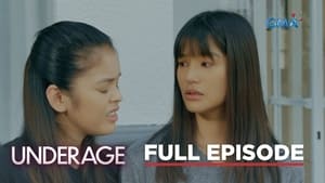 Underage: Season 1 Full Episode 69