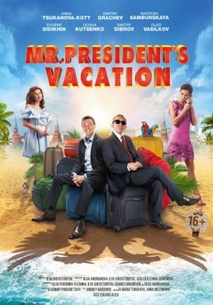 Poster Mr. President's Vacation (2018)