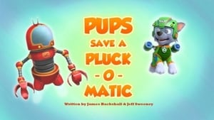 Image Pups Save a Pluck-o-matic