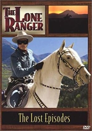 Poster Lone Ranger: Lost Episodes 2001