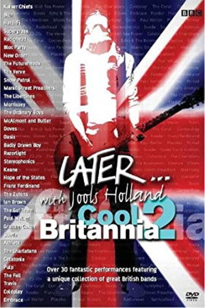 Later... with Jools Holland: Cool Britannia 2 2