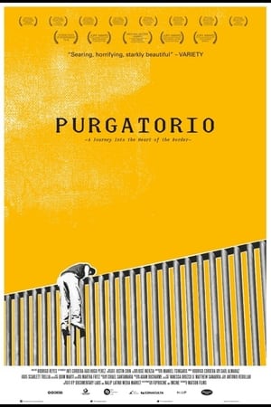 Purgatorio: Viaje al corazón de la frontera