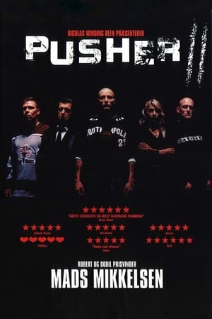 Pusher II (2004)