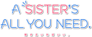 A Sister's All You Need