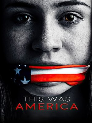This Was America This Was America