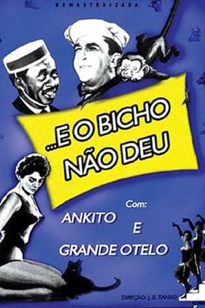 Poster E o Bicho Não Deu (1958)