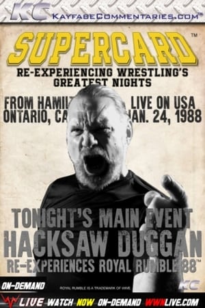 Poster Supercard: Hacksaw Duggan Re-Experiences Royal Rumble ’88 ()