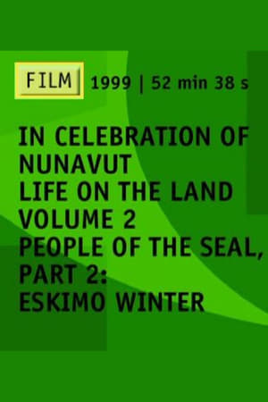 Poster People of the Seal, Part 2: Eskimo Winter 1971