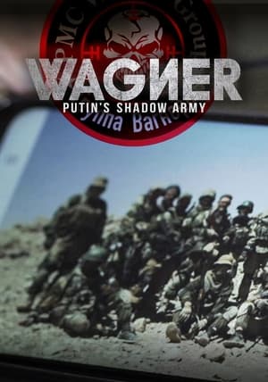 Poster Wagner, Putin's Shadow Army (2022)