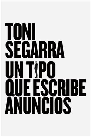 Poster Toni Segarra: The Ads Writer (2016)