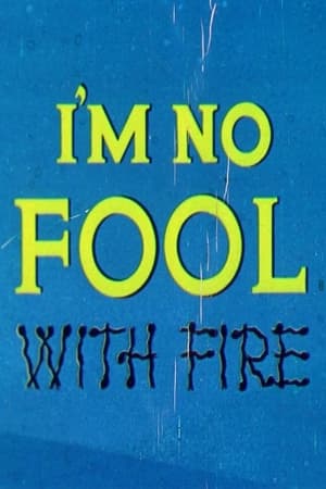 Poster I'm No Fool with Fire 1955