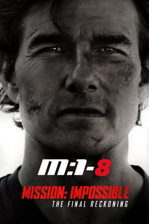 poster Mission: Impossible - The Final Reckoning