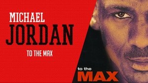 Michael Jordan to the Max film complet