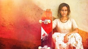 Skater Girl (2021) สเก็ตติดฝันสู่วันใหม่ (Netflix)