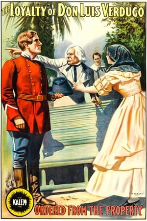 Poster The Loyalty of Don Luis Verdugo (1911)