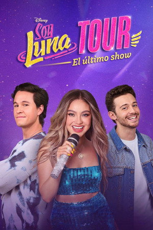 Soy Luna Tour, The Last Show