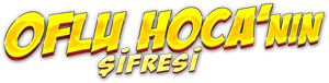 Oflu Hoca'nın Şifresi