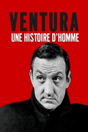 Poster Lino Ventura, une histoire d'homme (2017)