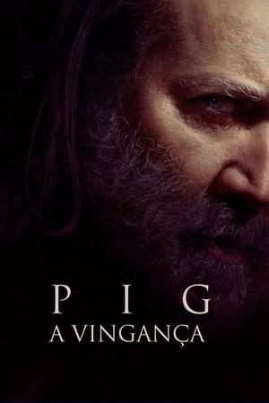 Poster Pig - A Viagem de Rob 2021