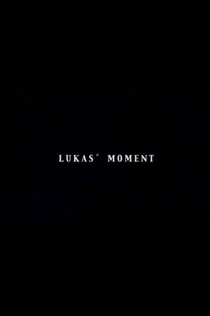 Lukas' Moment