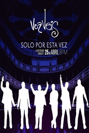 Poster Voz Veis - Solo por esta vez 2021