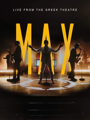 Poster MAX: Live from the Greek Theatre (2021)