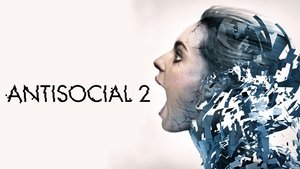 مشاهدة فيلم Antisocial 2 2015 مترجم