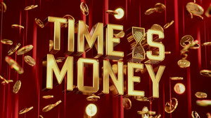 Time is Money