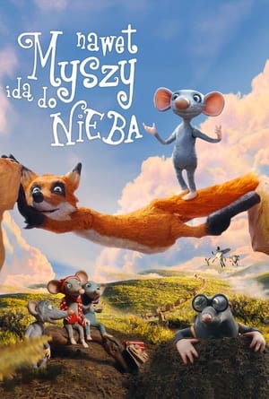 Nawet myszy idą do nieba (2021)