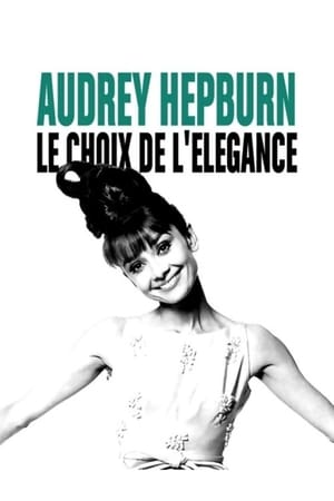 Poster Audrey Hepburn, the choice of elegance (2018)