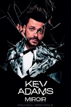 Poster Kev Adams : Miroir 2023