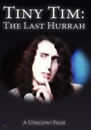 Tiny Tim: The Last Hurrah poster