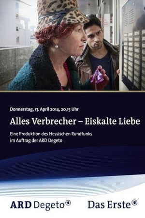 Poster Alles Verbrecher: Eiskalte Liebe 2014