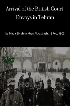 Nonton film Arrival of the British Court Envoys in Tehran (1903) terbaru sub indo Nonton film Arrival of the British Court Envoys in Tehran (1903) terbaru sub indo