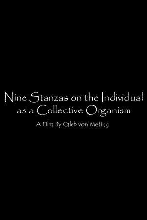 Nonton film Nine Stanzas on the Individual as a Collective Organism (2023) terbaru sub indo Nonton film Nine Stanzas on the Individual as a Collective Organism (2023) terbaru sub indo