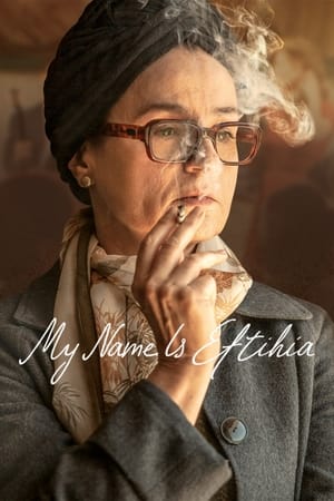 Poster My Name is Eftyhia 2019