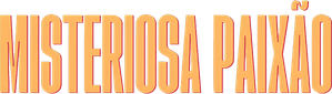 Misteriosa Paixão