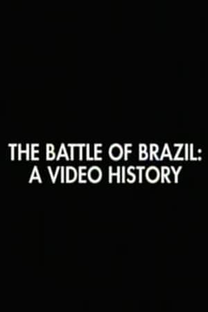 Poster The Battle of Brazil: A Video History 1996