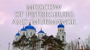 Russia: Moscow, St. Petersburg & Murmansk