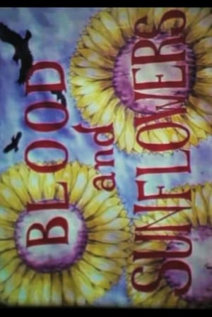 Blood and Sunflowers poster